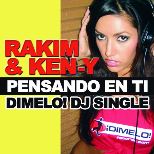 Pensando En Ti | Rakim & Ken-Y | Dimelo! Records