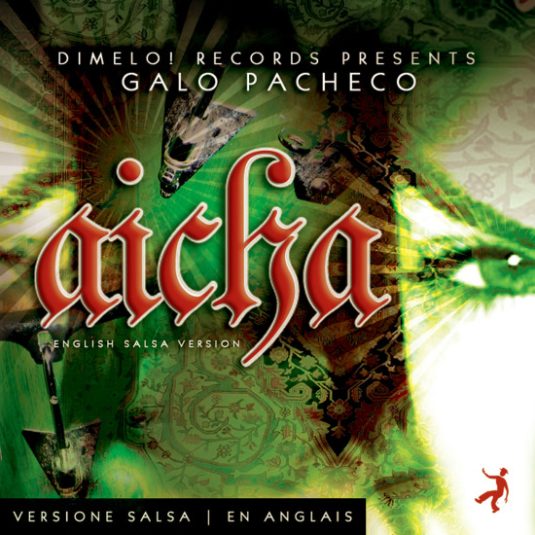 Aicha (English Salsa Version) | Galo Pacheco
